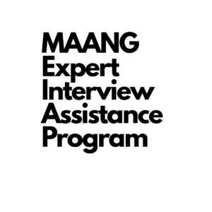 MAANG Expert Interview Assistance Program